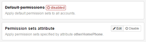 List of permission sets. The first, 'Default permissions', is marked as disabled. The second, called 'Permission sets attribute', has the description 'Apply permission sets specified by attributes otherHomePhone'. It displays the options 'Edit' and 'Delete'.