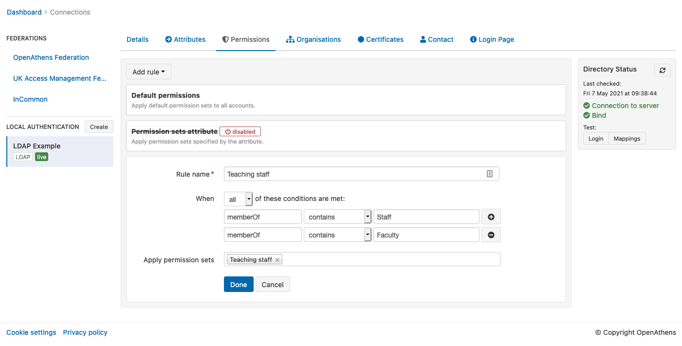 Permissions tab of a local connection, showing options for creating a new rule. A field labeled 'Rule name' contains the text 'Teaching staff'. Following that is a group of controls for configuring the conditions of the rule, currently set to 'When all of these conditions are met - 'memberOf' contains 'Staff' (and) 'memberOf' contains 'Faculty''. A field called 'Apply permission sets' can take multiple inputs. It is set to 'Teaching staff'. Lastly, there are  buttons marked 'Done' and 'Cancel'.