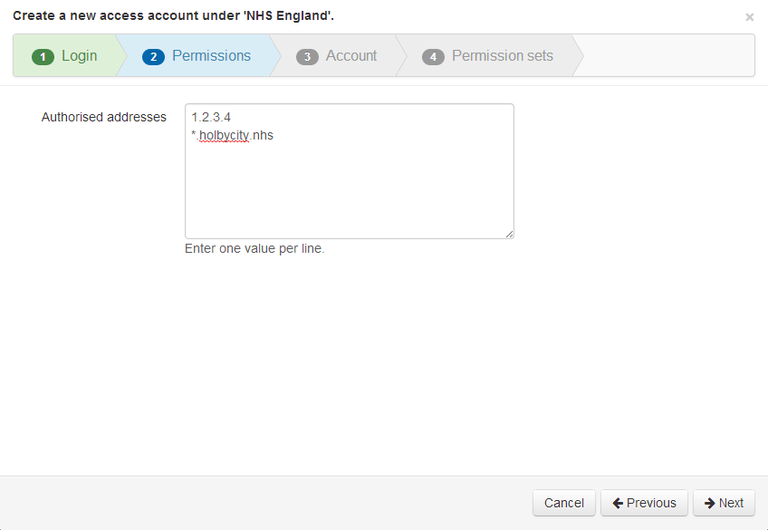 Permissions tab of the 'Create a new access account' wizard. It contains a large text field labeled 'Authorized addresses', in which two addresses have been typed on separate lines. At the bottom of the screen are buttons labeled 'Next', 'Previous' and 'Cancel'.