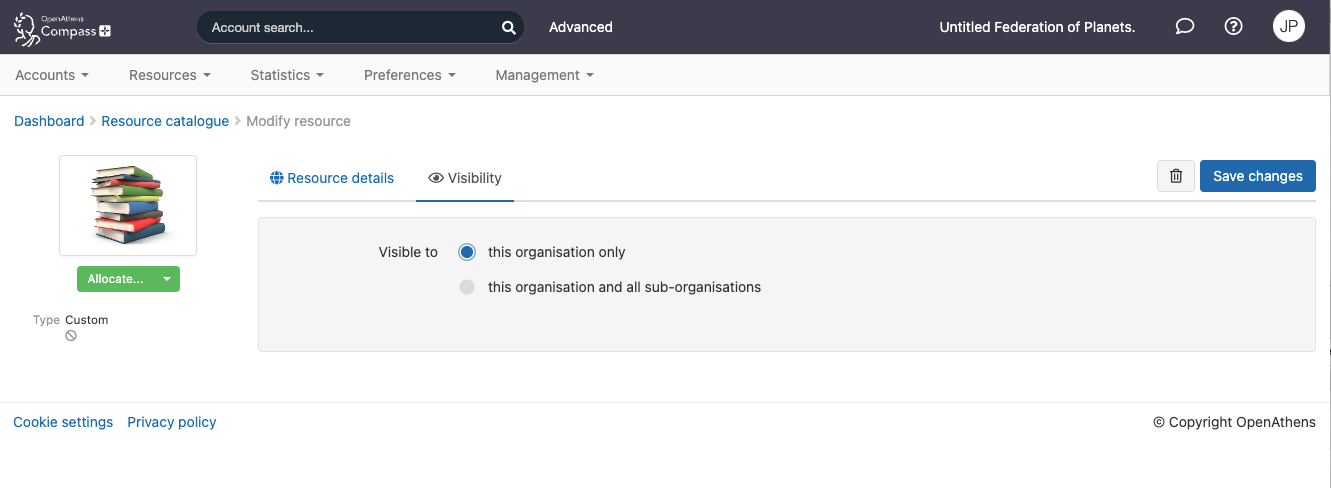 'Modify resource' screen for a custom resource. Under the 'Visibility' tab, the option 'Visible to' can be set to 'this organization only' or' 'this organization and sub-organizations'. At the top of the page are buttons labeled 'Delete custom resource' and 'Save changes'.