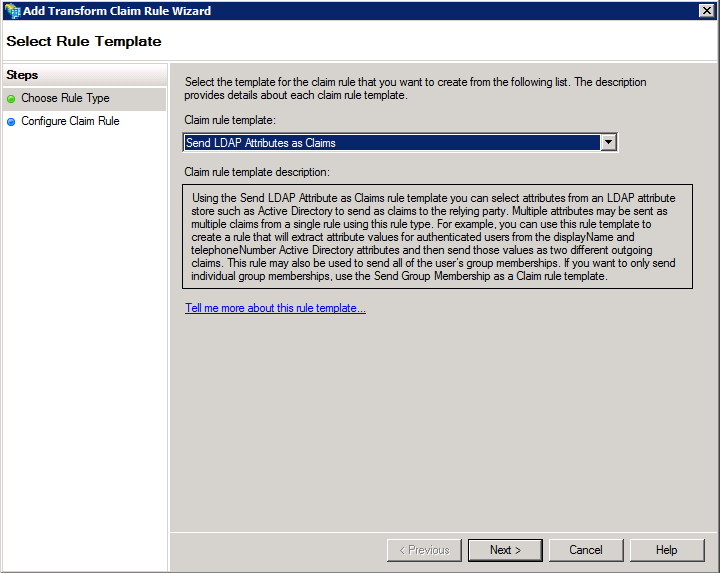 Dialog box titled 'Add Transform Claim Rule Wizard - Select Rule Template'. It contains a drop-down list called 'Claim rule template', which is set to 'Send LDAP Attributes as Claims'. A description of the claim rule template follows. At the bottom of the window are buttons marked 'Next', 'Previous', 'Cancel' and 'Help'.