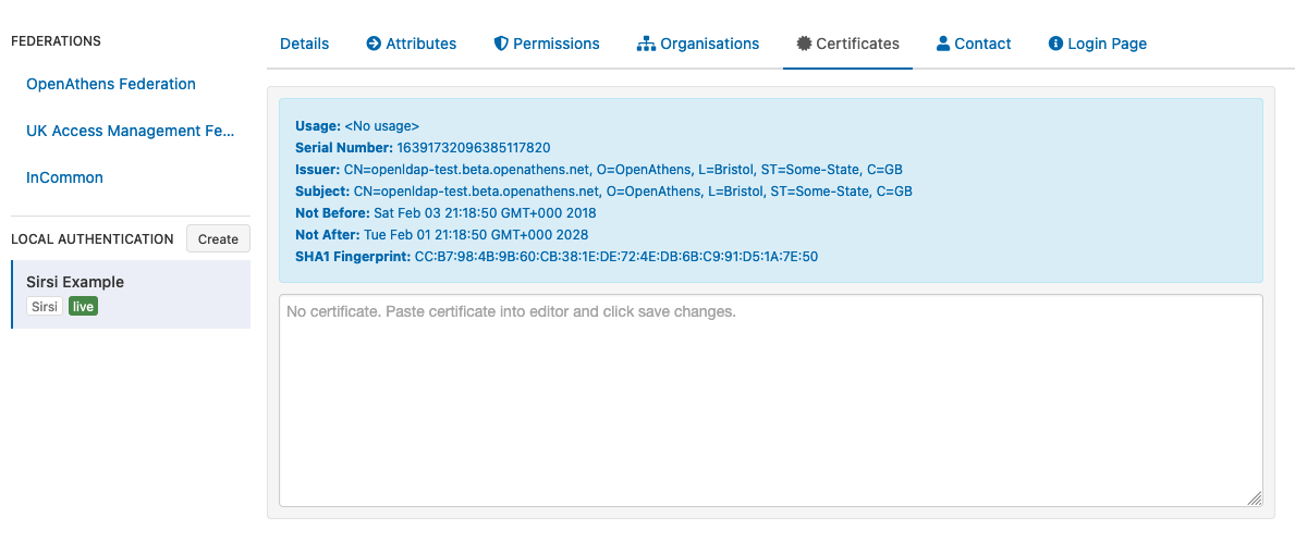 Certificates tab of a local authentication connection called 'Sirsi example'. It contains the following details - 'Usage', 'Serial number', 'Issuer', 'Subject', 'Not before', 'Not after' and 'SHA1 fingerprint'. Following these is a large text field, containing the message 'No certificate. Paste certificate into editor and click save changes.'