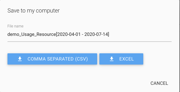 Pop-up window headed 'Save to my computer'. A field called 'File name' shows an automatically generated name for the download file, which the user can edit. There are buttons to choose the required file format, 'Comma separated (CSV)' or 'Excel'. There is also a 'Cancel' button.