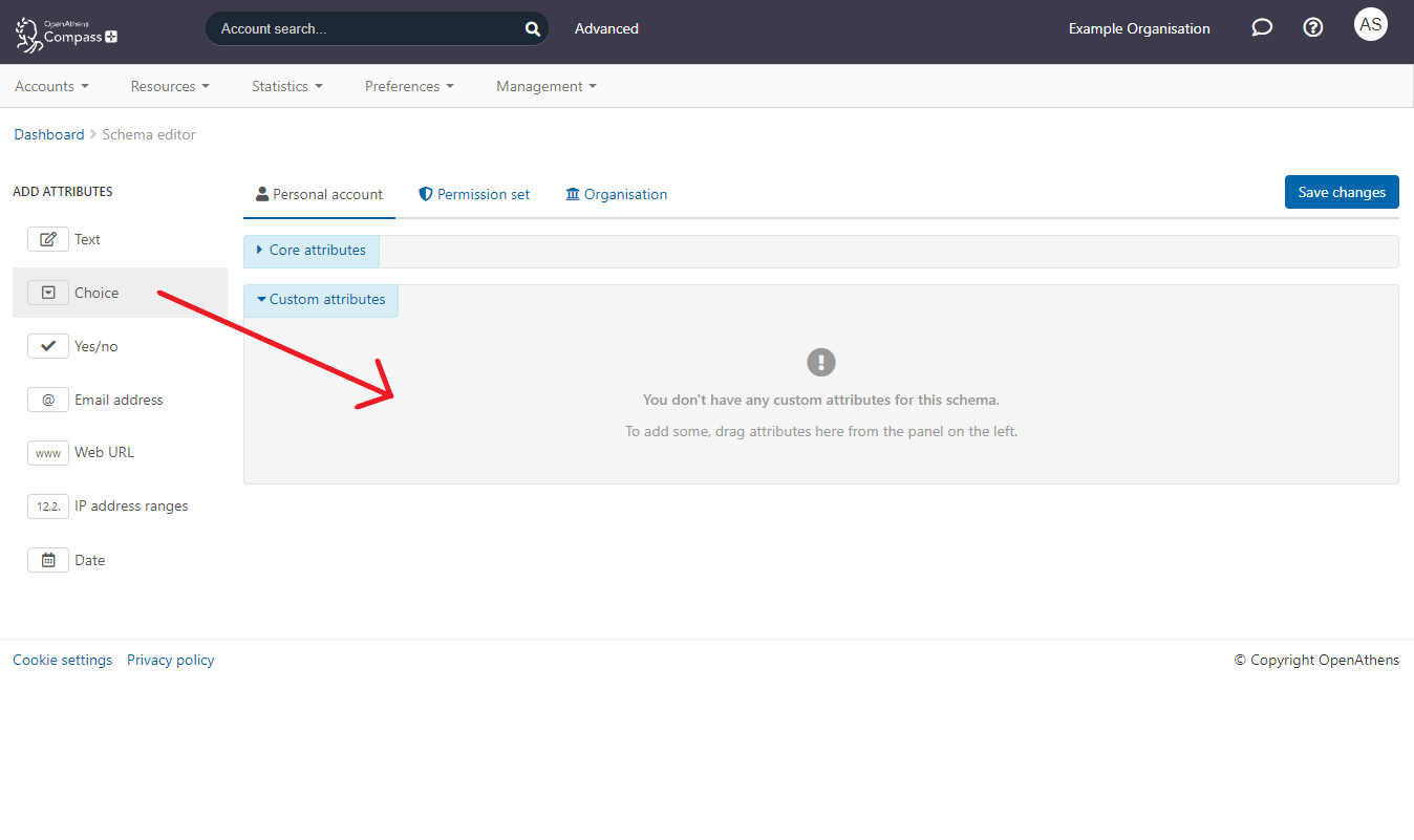 Empty 'Custom attributes' section. A sidebar lists the different types of attributes that can be added - 'Text', 'Choice', 'Yes or no', 'Email address', 'Web URL', 'IP address ranges' and 'Date. The 'Choice' attribute type is marked with an arrow, showing that it can be dragged into the empty area to create a new custom attribute.