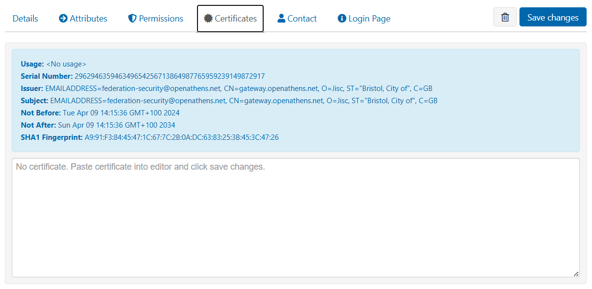 Certificates tab. It shows some default technical details, including 'Usage', Serial number', 'Issuer', 'Subject', 'Not before', 'Not after' and 'SHA1 fingerprint'. There is also a large text field, currently blank except for the text 'No certificate. Paste certificate into editor and click save changes.' A button marked 'Save changes' is at the top of the page.