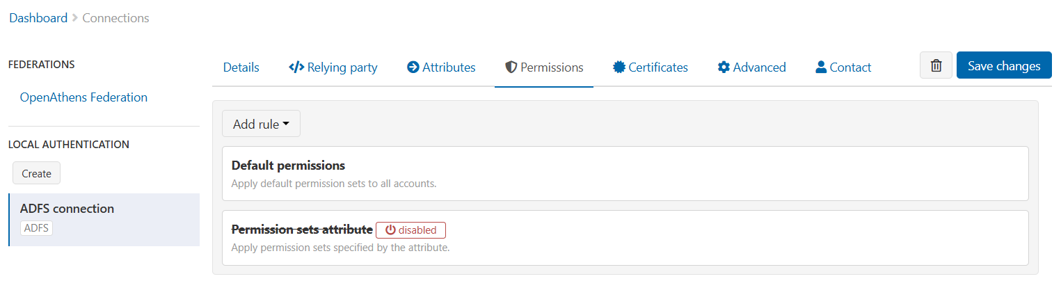 Permissions tab of a local connection called 'ADFS connection'. There is a drop-down selector called 'Add rule', followed by rules called 'Default permissions' and 'Permission sets attribute'. At the top right of the page is a 'Save changes' button.