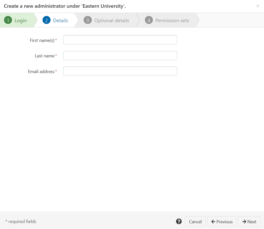Details tab of the 'Create a new administrator' wizard. There are three text fields, all marked as mandatory - 'First names', 'Last name' and 'Email address'. At the bottom of the screen are buttons labeled 'Next', 'Previous' and 'Cancel'.