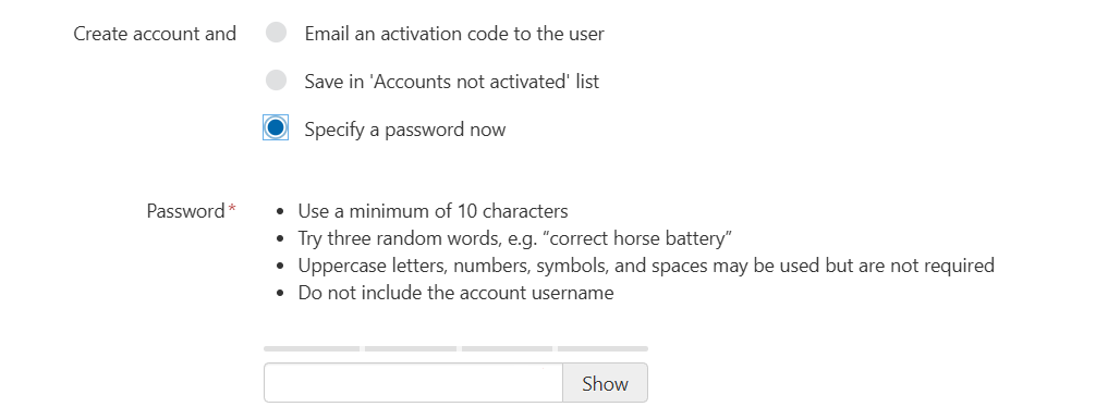 'Create account and' is set to 'Specify a password now'. Following this setting is an input field labeled 'Password'. Guidelines for creating a password read, 'Use a minimum of 10 characters. Try three random words. Uppercase letters, numbers, symbols and spaces may be used but are not required. Do not include the account username.'
