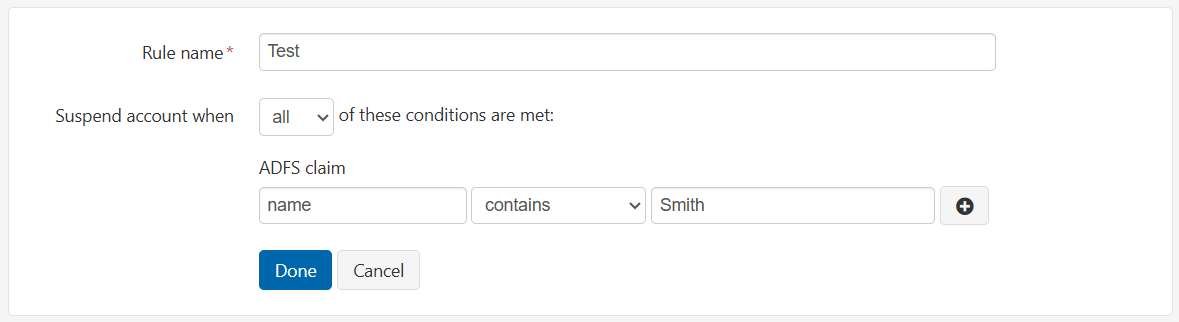 Details of a rule called 'Test'. The 'Rule name' field and the criteria under 'Suspend account when' are editable. Following these settings are 'Done' and 'Cancel' buttons.