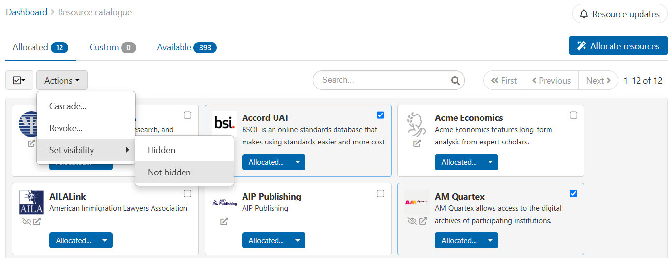 List of resources, in which two resources are ticked. The Actions menu is expanded to show the options 'Cascade', 'Revoke' and 'Set visibility'. 'Set visibility' is in turn expanded to show the options 'Hidden' and 'Not hidden'.