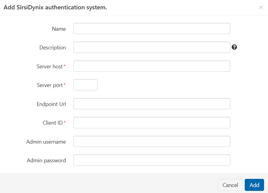 Pop-up window headed 'Add SirsiDynix authentication system'. It shows the input fields 'Name', 'Description', 'Server host', 'Server port', 'Endpoint URL', 'Client ID', 'Admin username' and 'Admin password'. At the bottom of the window are 'Add' and 'Cancel' buttons.