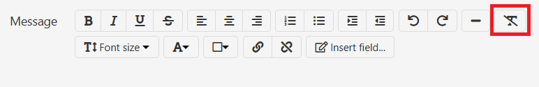 HTML toolbar at the top of the 'Message' field. The button 'Remove formatting' is highlighted.